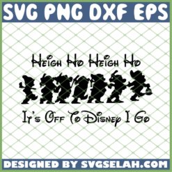 Dwarfs Heigh Ho Its Off To Disney I Go SVG PNG DXF EPS 1