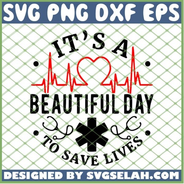 Greys Anatomy Quotes Sayings Its A Beautiful Day To Save Lives SVG PNG DXF EPS 1