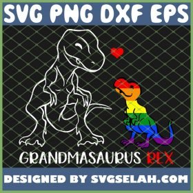 Grandmasaurus Rex T Rex Dinosaur Proud Grandma Lgbt SVG PNG DXF EPS 1