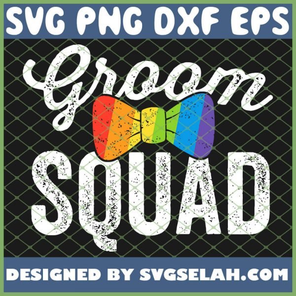 Groom Squad Lgbt Pride Gay Bachelor Wedding SVG PNG DXF EPS 1