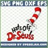 Hat Off To Drseuss SVG PNG DXF EPS 1