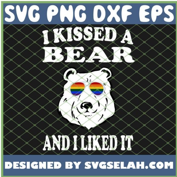 I Kissed A Bear And I Liked It Gay Lgbt Funny SVG PNG DXF EPS 1