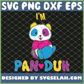 IM Pan Duh Pansexual Panda Rainbow Lgbt Pride SVG PNG DXF EPS 1