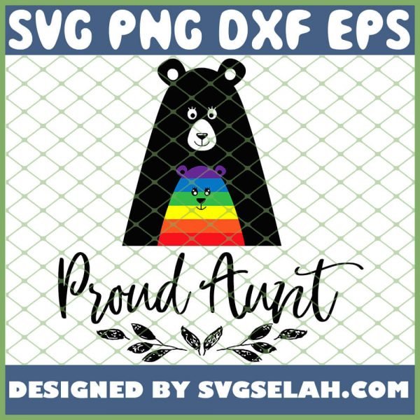 Proud Bear Aunt Gay Pride Lgbt Niece Nephew Love SVG PNG DXF EPS 1