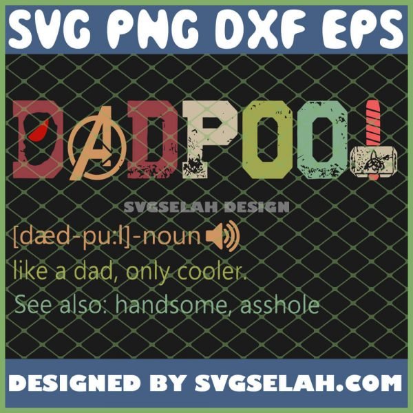 Deadpool Noun Like A Dad Only Cooler SVG PNG DXF EPS 1