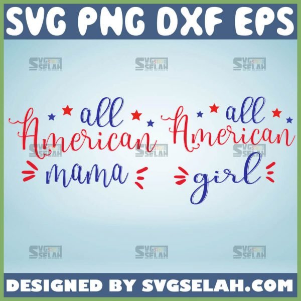 All American Mama And Girl Svg Bundle 1