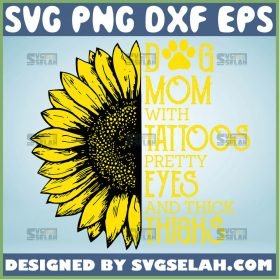 Dog Mom With Tattoos Svg Sunflower Dog Mom Svg Sunflower Mom Shirt Svg 1