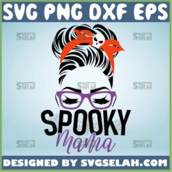 Halloween Spooky Mama Svg Girl Messy Bun Svg Woman Headband Svg Hair Bun Svg 1