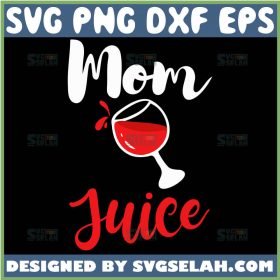 Mom Juice Svg MotherS Day Wine Glass Svg 1