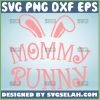 Mommy Bunny Svg Mama Easter Svg Bunny Ears Svg 1