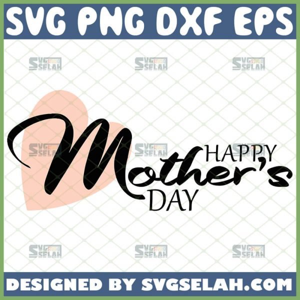 Happy MotherS Day Love Shirt Svg Pink Heart Svg 1 