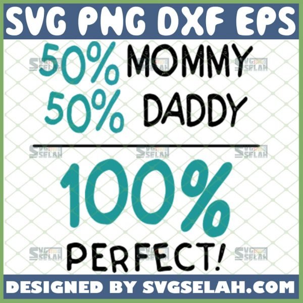 50 mommy 50 daddy svg funny baby onesise svg 1 