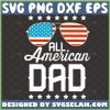 all american dad svg patriotic svg american flag sunglasses svg 4th of july svg 1 