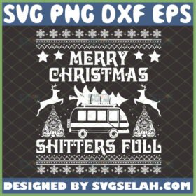 merry christmas shitters full svg