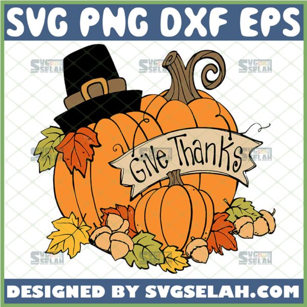 give thanks pumpkin svg thanksgiving svg