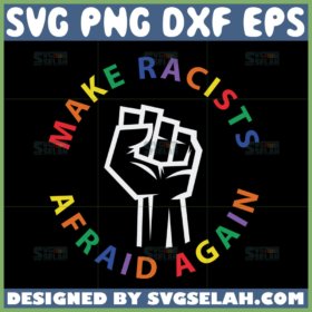 make racist afraid again lgbt svg