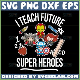 i teach future super heroes svg chibi marvel avengers character svg