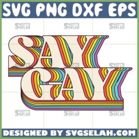 say gay retro svg say lgbt retro svg