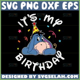 eeyore it's my birthday svg