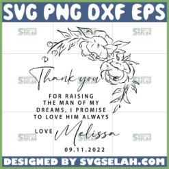 thank you for raising the man of my dreams svg unique wedding favours gift design