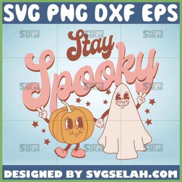 funny pumpkin ghost svg stay spooky halloween svg