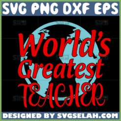 world greatest teacher svg