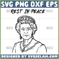 rest in peace queen elizabeth svg rip queen elizabeth svg elizabeth outline svg